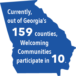 Currently, out of Georgia's 159 counties, Welcoming Communities participate in 10. 